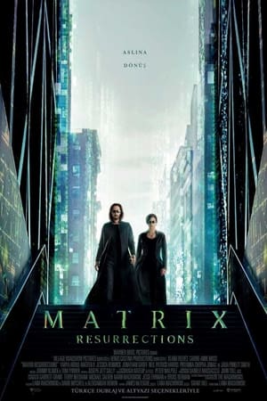 Matrix 4 Resurrections izle