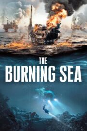 The Burning Sea izle